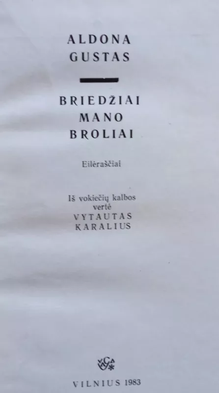 Briedžiai mano broliai - Aldona Gustas, knyga 3