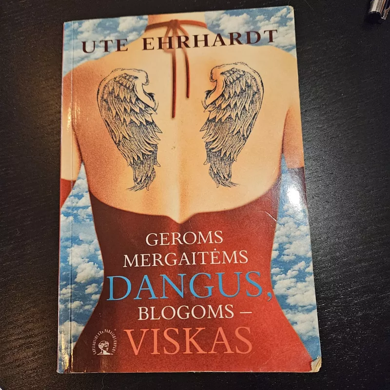 Geroms mergaitėms dangus, blogoms-viskas - Ute Enhardt, knyga 3