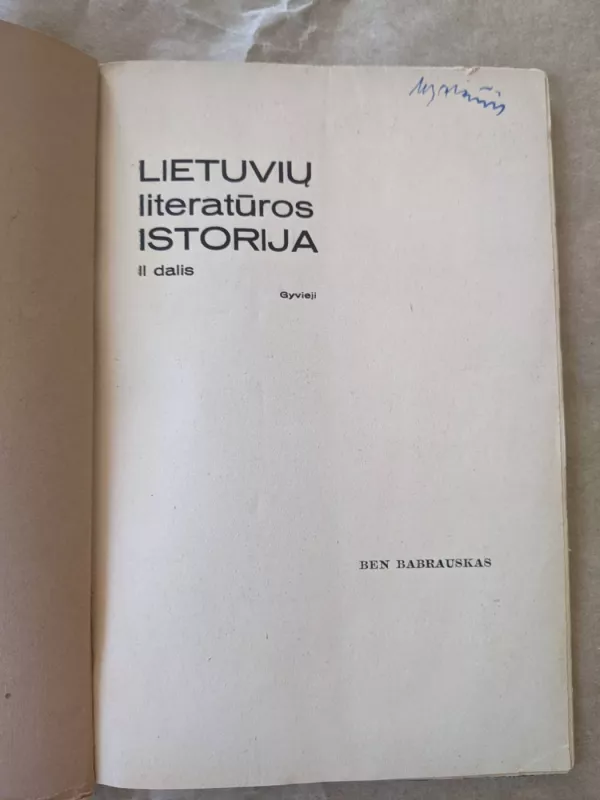 Lietuvių literatūros istorija. II dalis, - B. Babrauskas, knyga 3