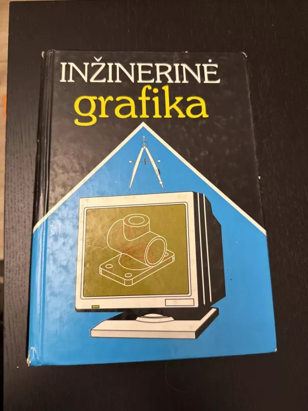 INŽINERINĖ GRAFIKA - Autorių Kolektyvas, knyga 2