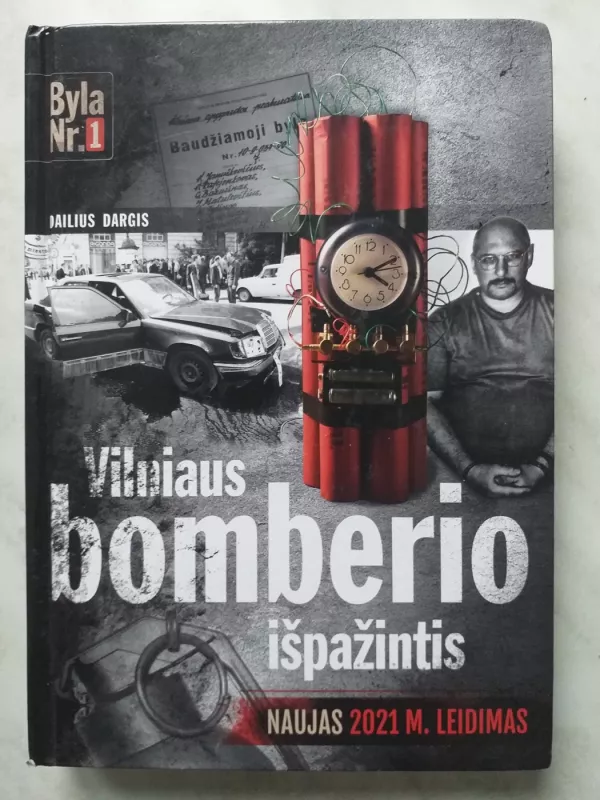 Vilniaus bomberio išpažintis - Dailius Dargis, knyga 2