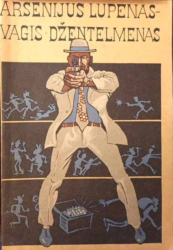 Tuščias dosjė; Atsitikimas Nikolskyje; Fantomas; Arsenijus Lupenas - Vagis džentelmenas" - D.Falušas, Vladimiras Orlovas,  P. Suvestras, M. Alenas, Morisas Leblanas, knyga 6