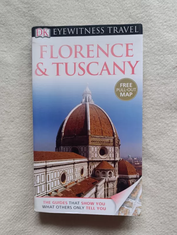 DK Eyewitness travel guide Florence & Tuscany - DK Eyewitness, knyga 2