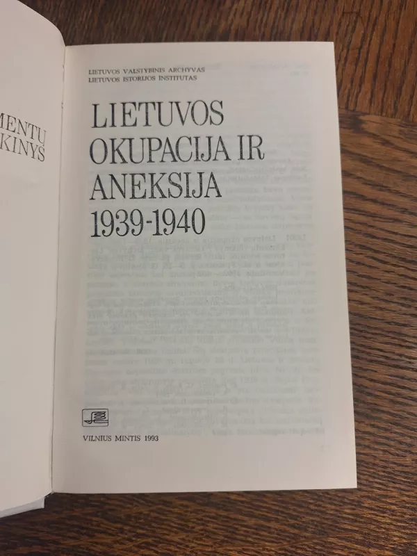Lietuvos okupacija ir aneksija 1939-1940 - Laimutė Breslavskienė, knyga 3