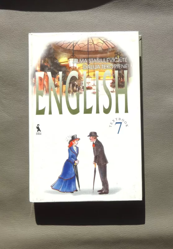 English textbook 1-7 - Alma Stasiulevičiūtė, knyga 3
