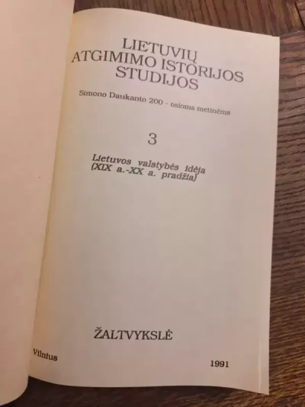 Lietuvių Atgimimo istorijos studijos (3) - Egidijus Aleksandravičius, knyga 3