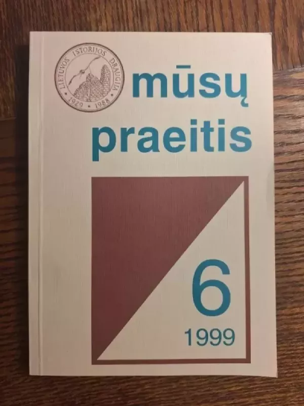 Mūsų praeitis 6 - Autorių Kolektyvas, knyga 2