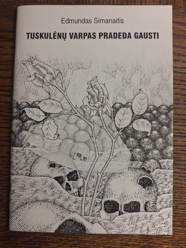 Tuskulėnų varpas pradeda gausti - Edmundas Simanaitis, knyga 2