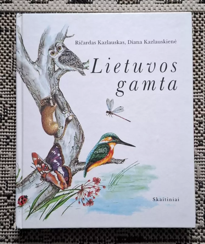 Lietuvos gamta - R. Kazlauskas, D.  Kazlauskienė, knyga 2