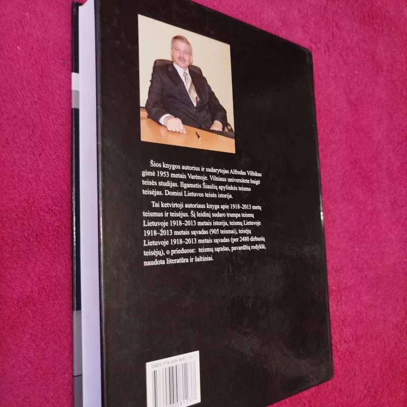 Teismai ir teisėjai Lietuvoje (1918-2013) - Alfredas Vilbikas, knyga 5