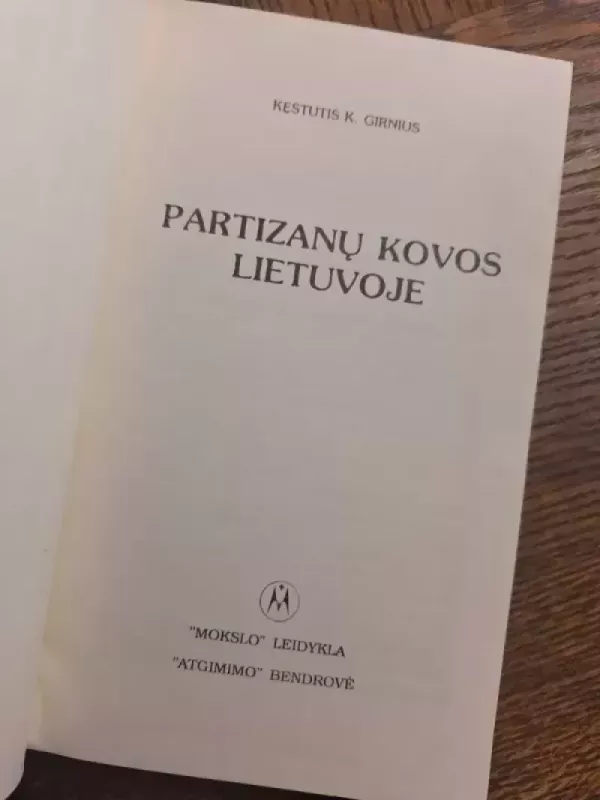 Partizanų kovos Lietuvoje - Autorių Kolektyvas, knyga 3