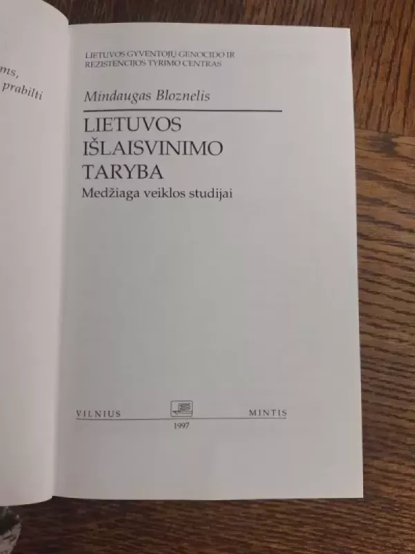 Lietuvos išlaisvinimo taryba - Mindaugas Bloznelis, knyga 3