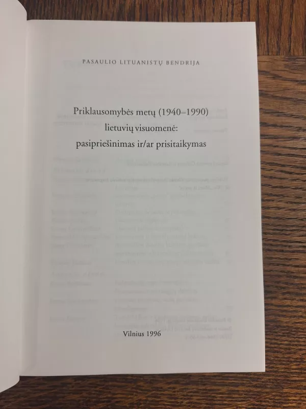Priklausomybės metų (1940-1990) lietuvių visuomenė: pasipriešinimas ir/ar prisitaikymas - Albertas Zalatorius, knyga 3