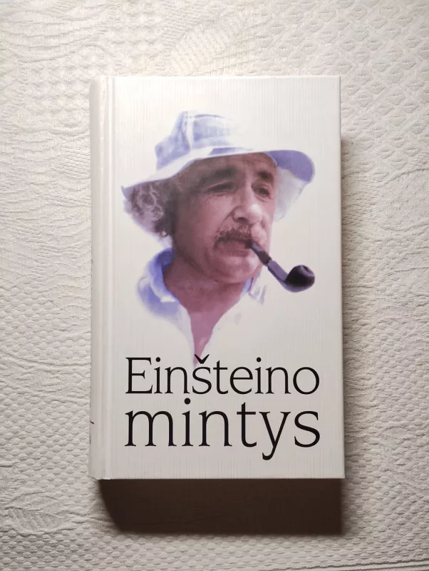 Einšteino mintys - A. Calaprice, knyga 2