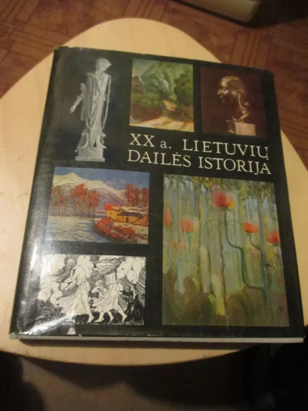 XX a. lietuvių dailės istorija I tomas - Autorių Kolektyvas, knyga 3