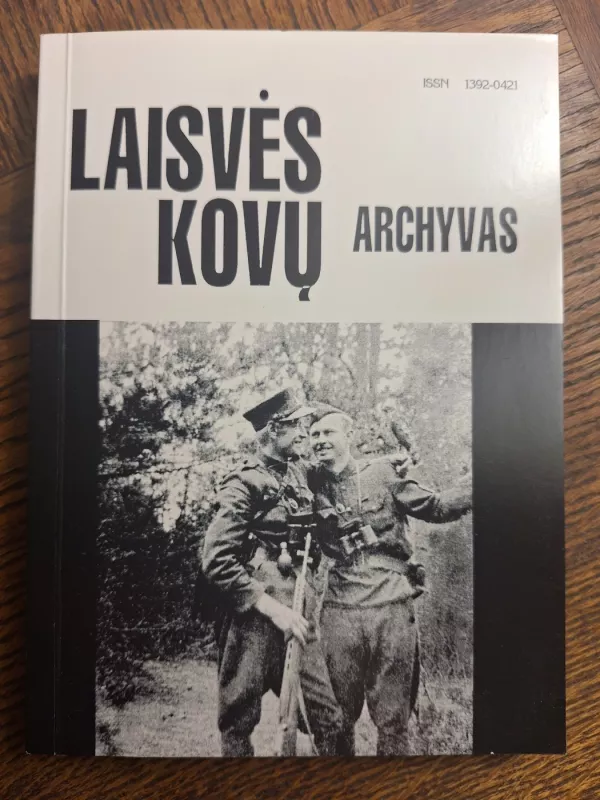 Laisvės kovų archyvas (17 tomas) - Dalia Kuodytė, knyga 2