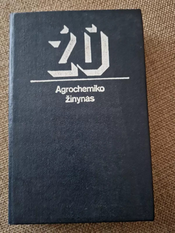 Agrochemiko žinynas - A. Onaitis, K.  Dambrauskas, knyga 2