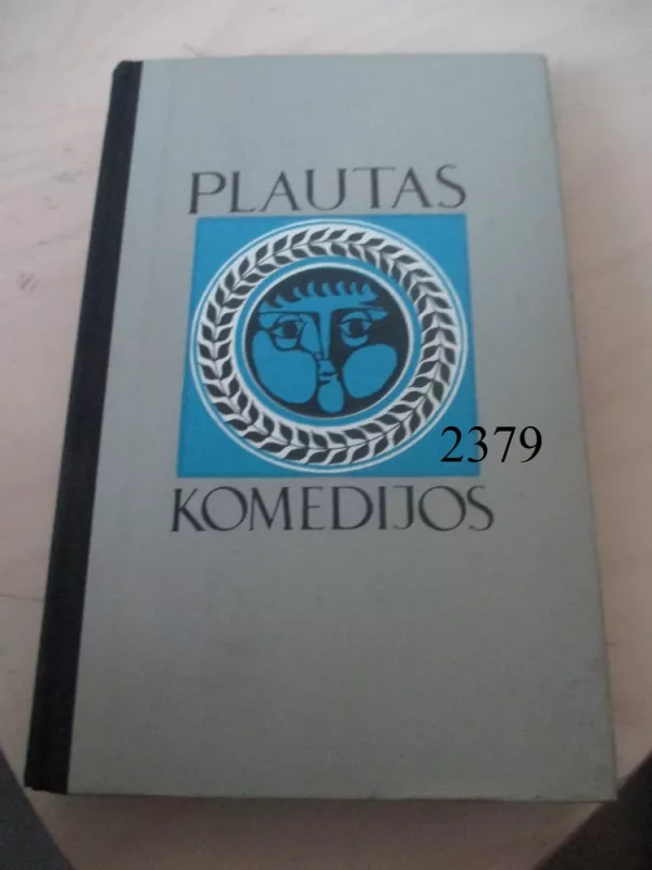 Komedijos - Titas Makcijus Plautas, knyga 6