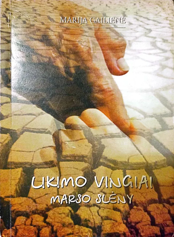 Likimo vingiai Marso slėnyje - Marija Gailienė, knyga 2