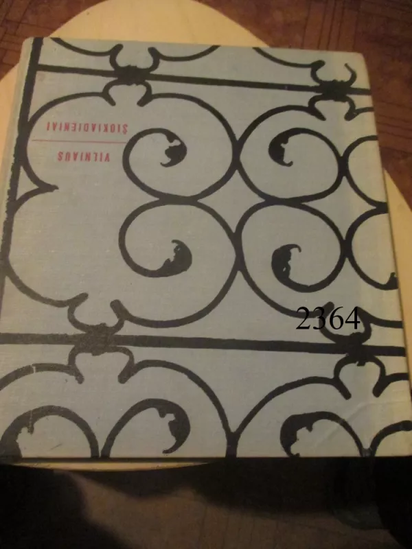 Vilniaus šiokiadieniai - A. Sutkus, knyga 2