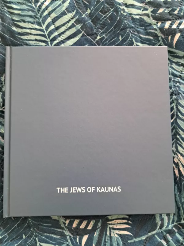 The Jews of Kaunas - Autorius Nežinonamas, knyga 2