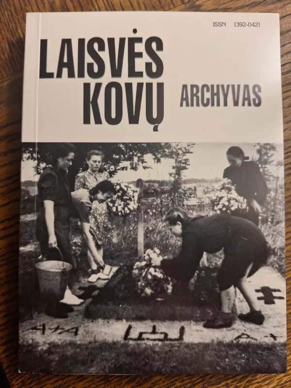 Laisvės kovų archyvas (16 tomas) - Dalia Kuodytė, knyga 2
