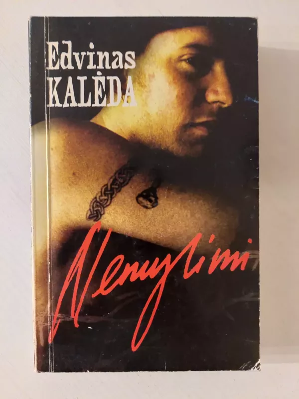 Nemylimi - Edvinas Kalėda, knyga 4