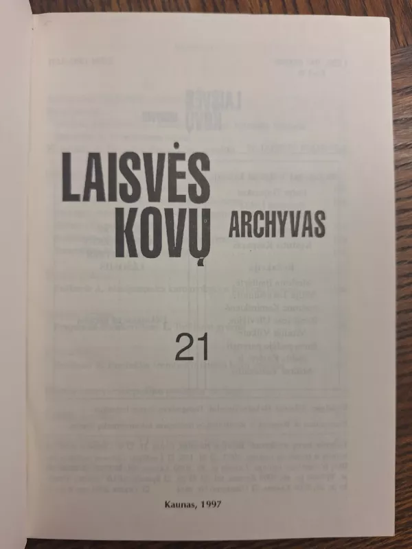 Laisvės kovų archyvas (21 tomas) - Dalia Kuodytė, knyga 3