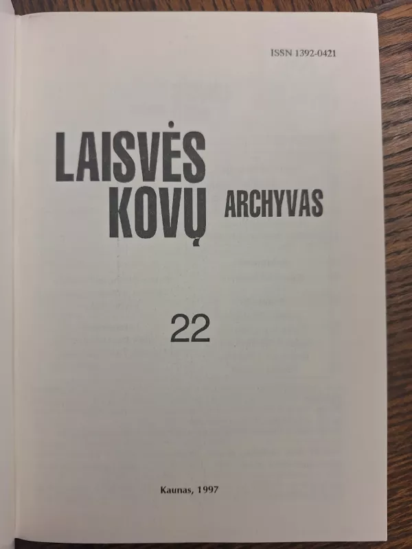 Laisvės kovų archyvas (22 tomas) - Dalia Kuodytė, knyga 3