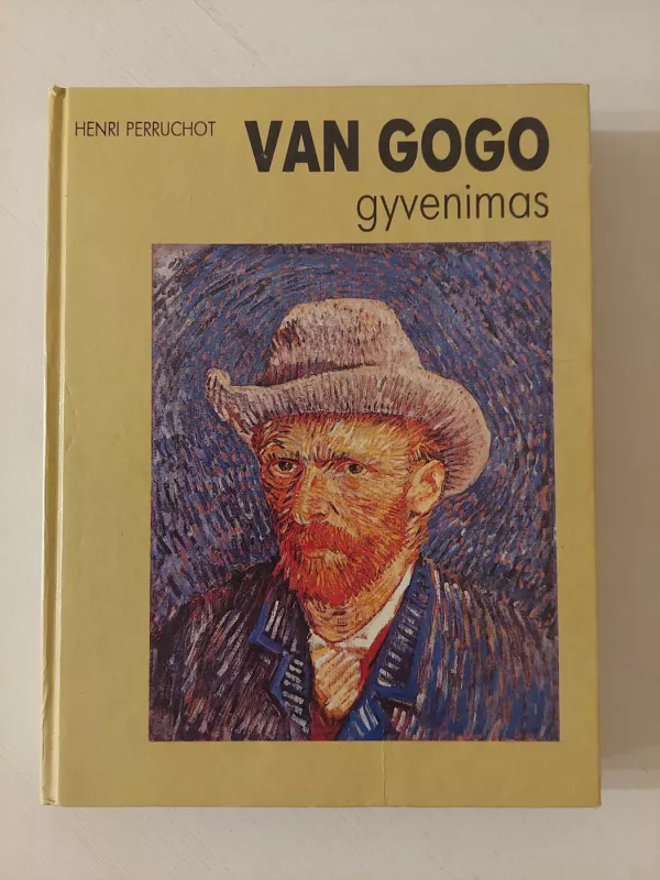 Van Gogo gyvenimas - Henri Perruchot, knyga 2