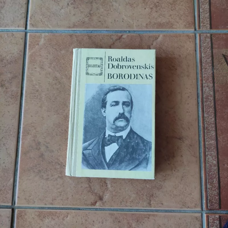 Borodinas - Roaldas Dobrovenskis, knyga 2