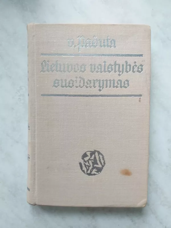 Lietuvos valstybės susidarymas - V. Pašuta, knyga 2