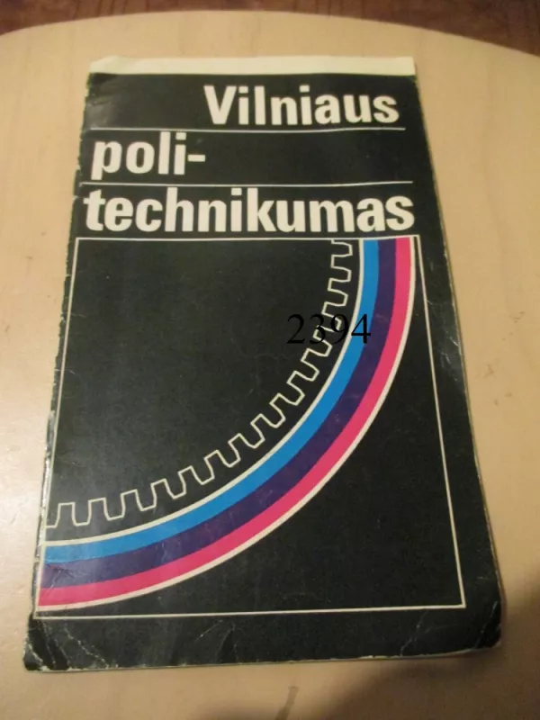 Vilniaus politechnikumas - Autorių Kolektyvas, knyga 2