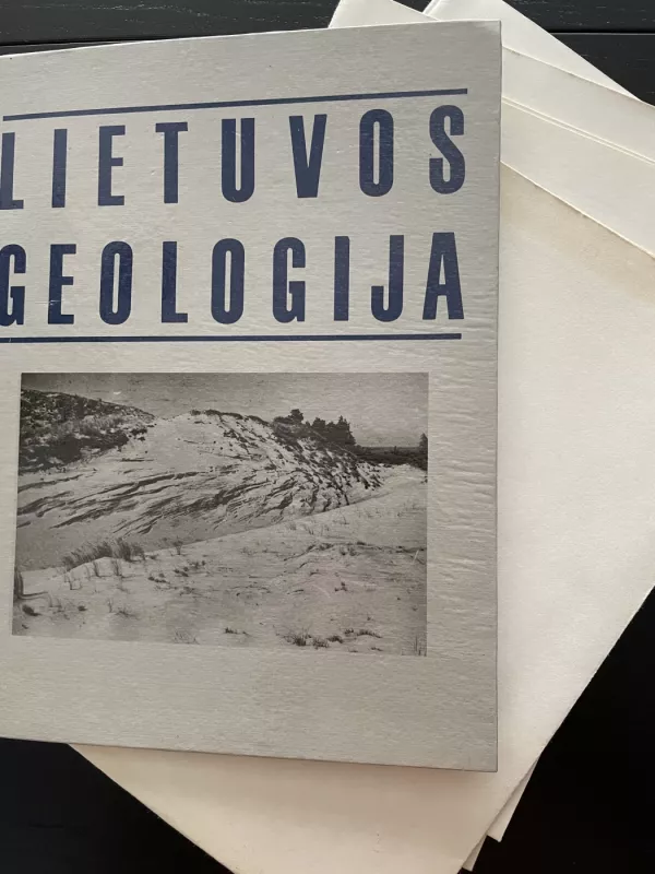 Lietuvos geologija - Algimantas Grigelis, knyga 4