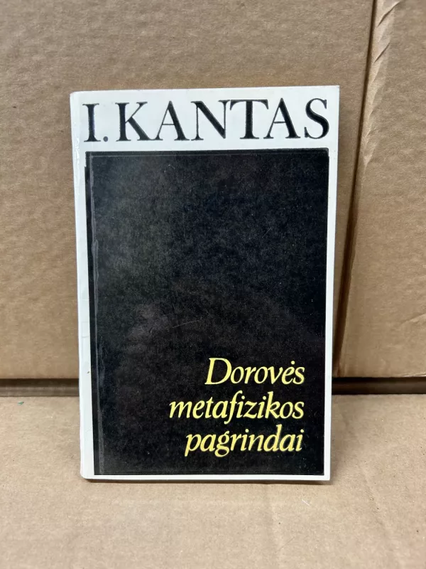 Dorovės metafizikos pagrindai - Imanuelis Kantas, knyga 2
