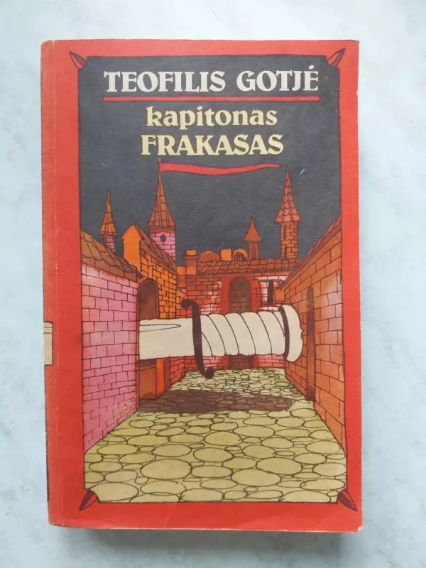 Kapitonas Frakasas - Teofilis Gotje, knyga 2
