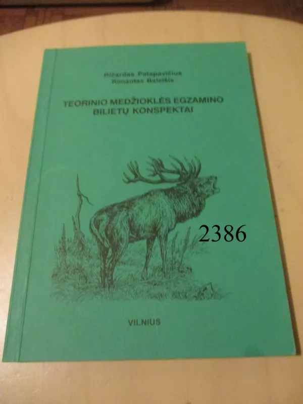 Teorinio medžioklės egzamino bilietų konspektai - Autorių Kolektyvas, knyga 2