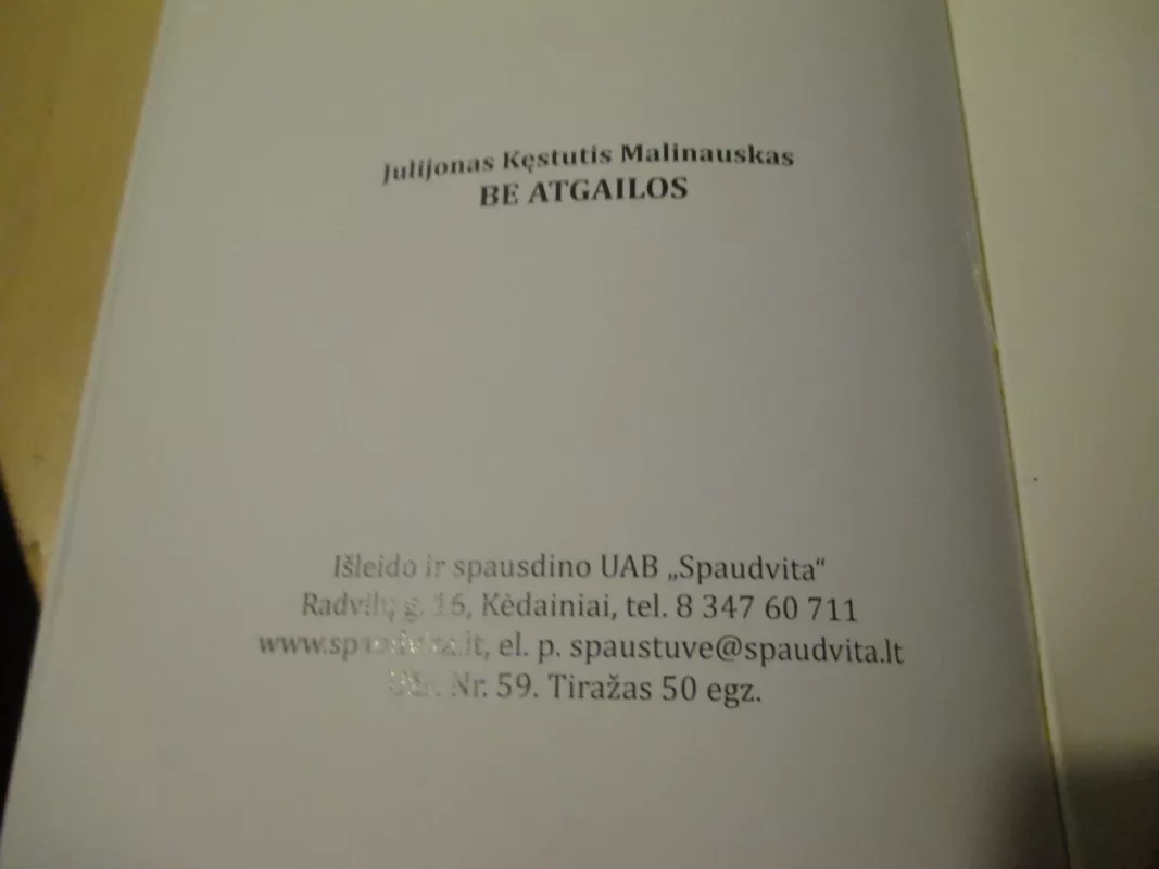 Be atgailos - Julionas Kęstutis Malinauskas, knyga 5