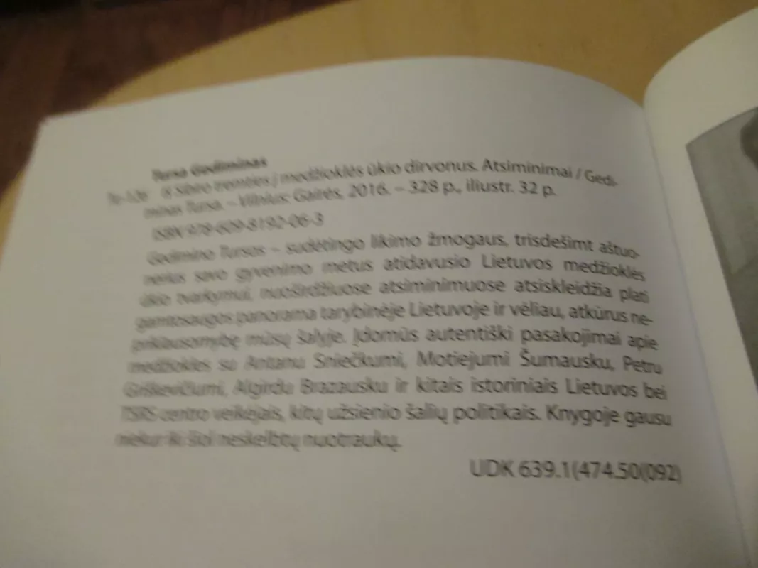 Iš Sibiro tremties į medžioklės ūkio dirvonus - Gediminas Tursa, knyga 4