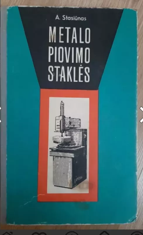 Metalo piovimo staklės - A. Stasiūnas, knyga 2