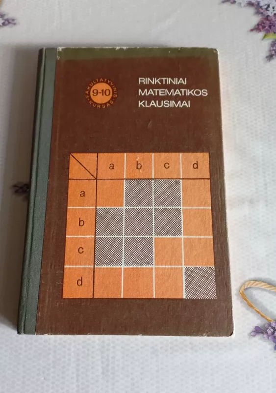 Rinktiniai matematikos klausimai. Fakultatyvinis kursas 9-10 klasei - O. Bokovnevas, V.  Firsovas, S.  Švarcburdas, knyga 2