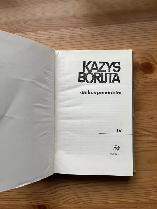 Sunkūs paminklai - Kazys Boruta, knyga 3