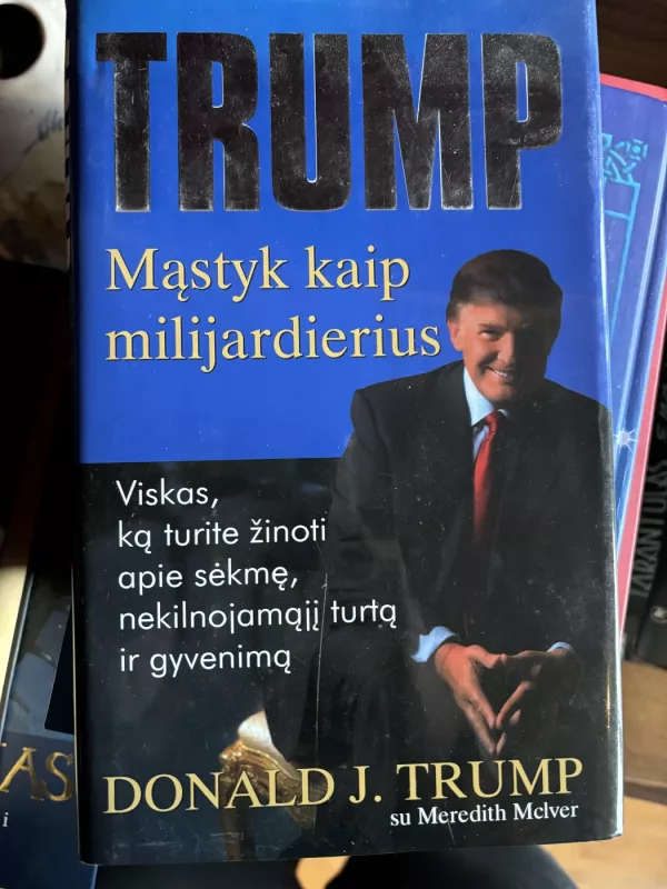 Mąstyk kaip milijardierius - Donald J. Trump, knyga 3