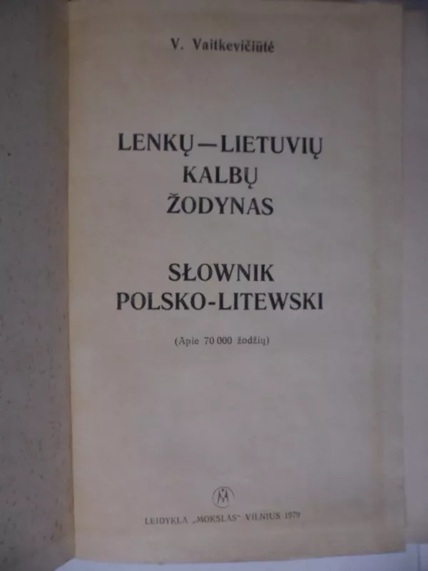 Lenkų-lietuvių kalbų žodynas - V. Vaitkevičiūtė, knyga 3