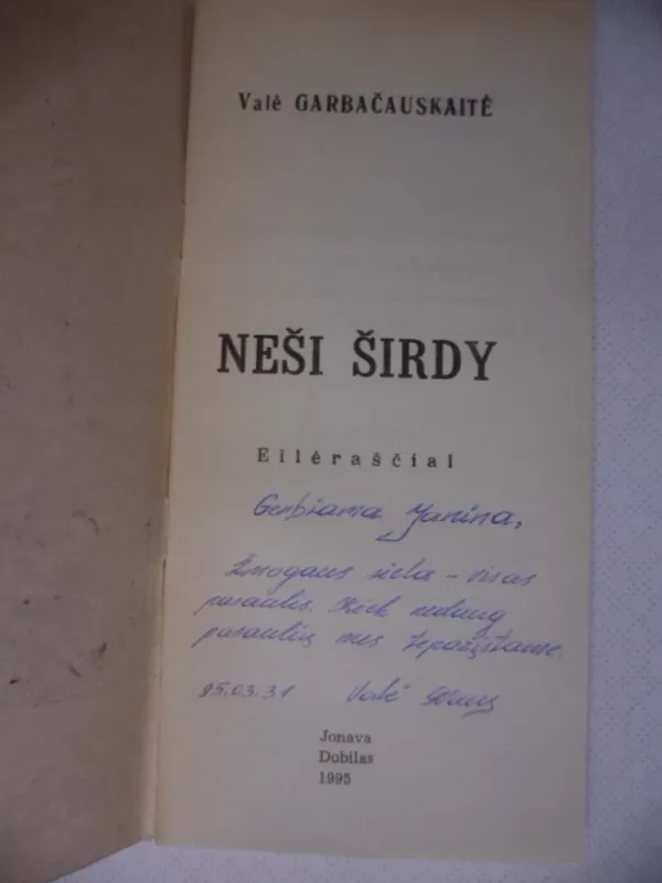 Neši širdy - Valė Garbačauskaitė, knyga 3