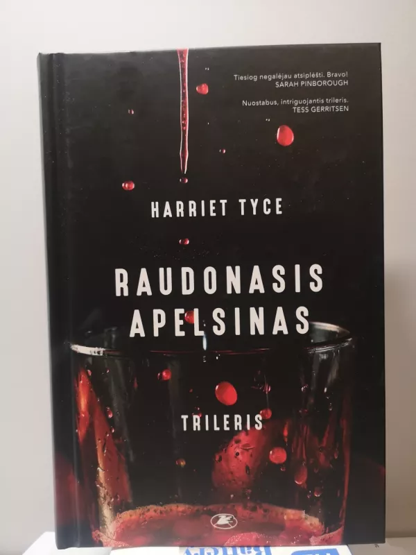 Raudonasis apelsinas - Harriet Tyce, knyga 2