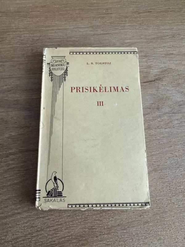 PRISIKĖLIMAS  III tomas - L.N. Tolstoj, knyga 2
