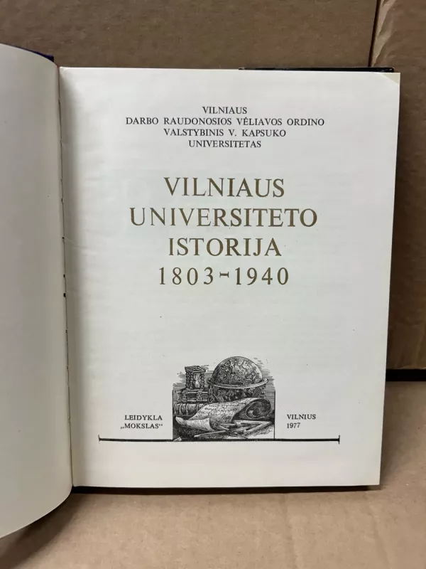 Vilniaus universiteto istorija 1803-1940 - A. Bendžius, knyga 3