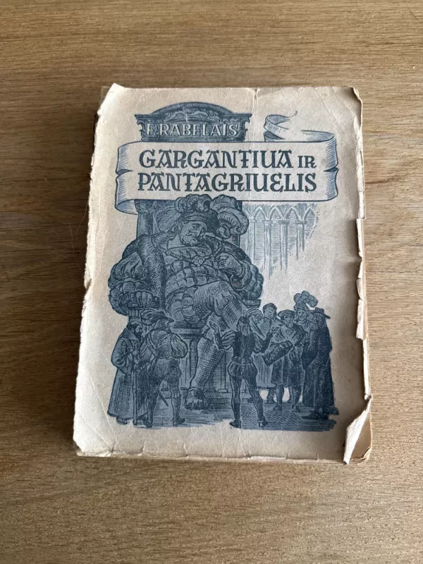 Gargantiua ir Pantagriuelis - Autorių Kolektyvas, knyga 2