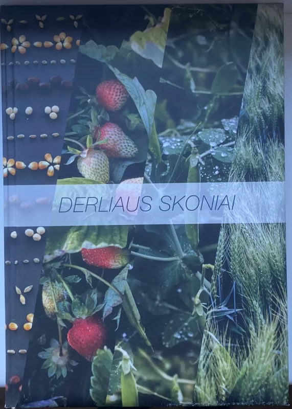 Derliaus Skoniai - Giedrė Barauskienė, knyga 2